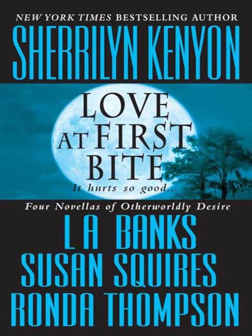 Title details for Love at First Bite by Sherrilyn Kenyon - Available